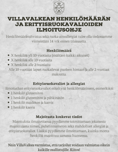 VillaValkea Henkilömäärän ja erityisruokavalioiden ilmoitusohje Muut tilaisuudet